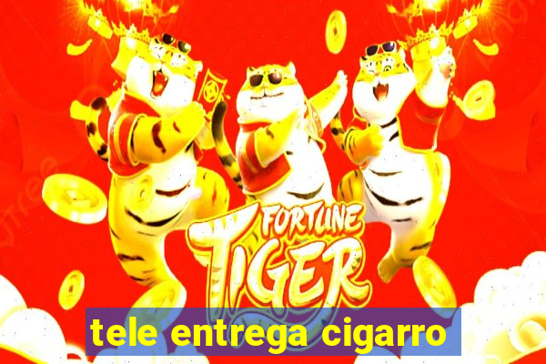 tele entrega cigarro